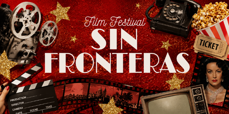 Wide promotional banner for Sin Fronteras, a Latin American film festival, featuring vintage movie-themed graphics including a film projector, film reels, popcorn, tickets, a clapperboard, a retro television, filmstrips, and the title "Sin Fronteras" on a glittering red background.