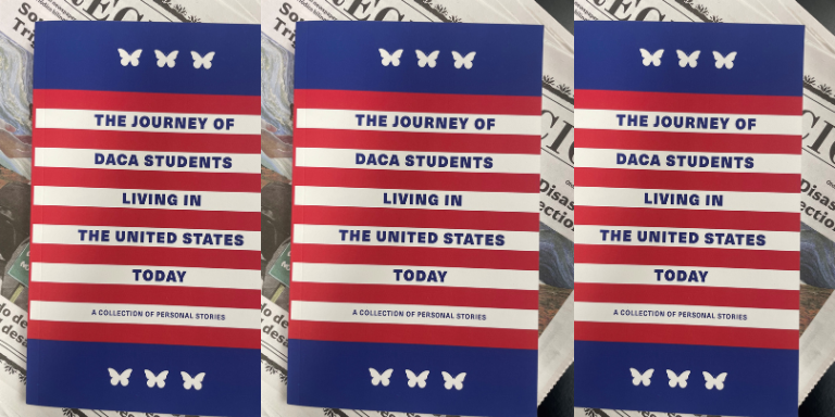 Book cover of the book "The Journey of DACA Students Living in the United States Today"