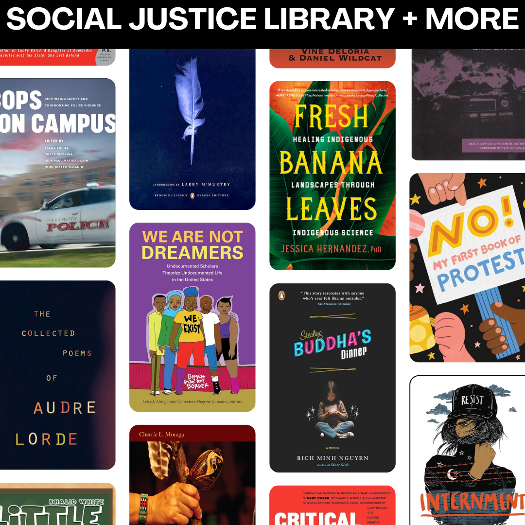 Social Justice Library + more